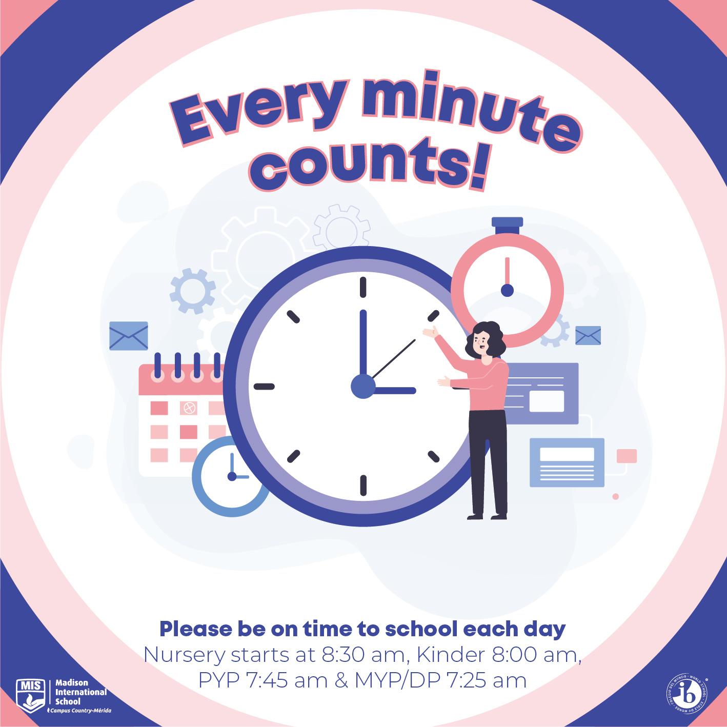 every minute counts!